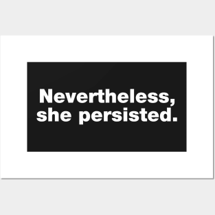 Nevertheless She Persisted Posters and Art